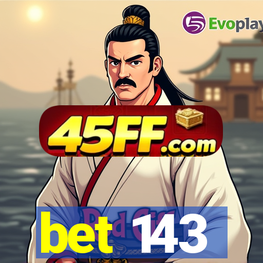 bet 143